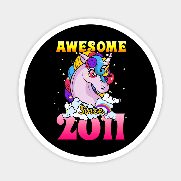 Funny Awesome Unicorn Since 2011 Cute Gift Magnet by saugiohoc994